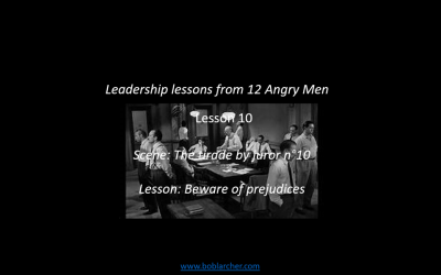 Leadership lessons from Twelve Angry Men – lesson 10