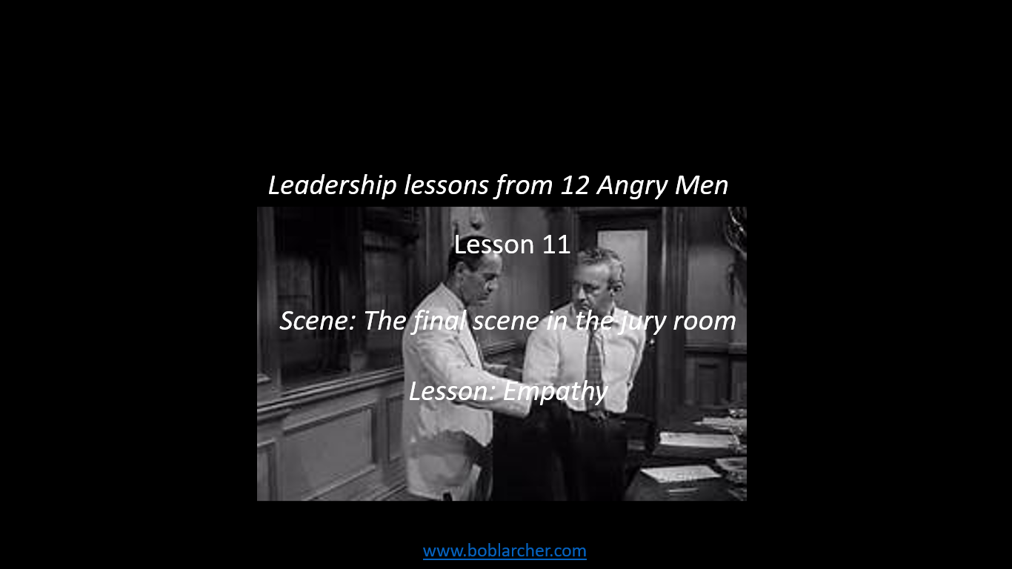 Leadership lessons from Twelve Angry Men – lesson 11