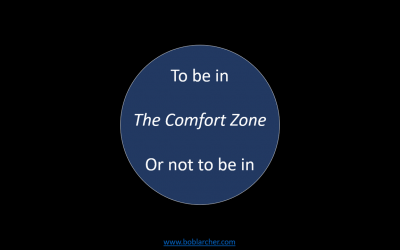 Comfort zone – the place to be?