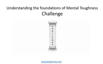 Understanding the foundations of Mental Toughness – Challenge